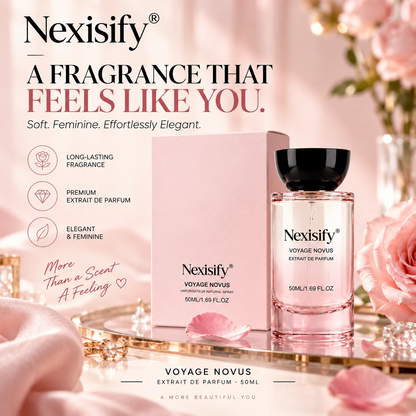 Nexisify® Voyage Novus Extrait de Parfum 50ml – Soft, Elegant & Feminine Fragrance