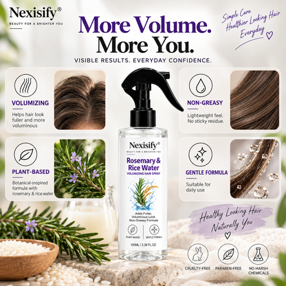 Nexisify® Rosemary & Rice Water Volumizing Hair Spray – Fuller, Lightweight-Looking Hair
